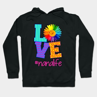 Love Nanalife Color Beautiful Art Daughter Hoodie